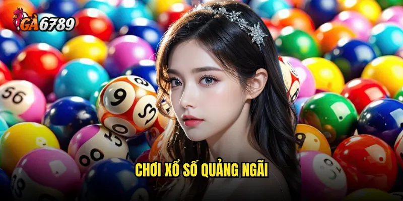 xổ số Quảng Ngãi