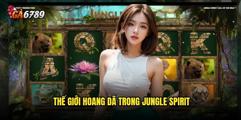 Slot Jungle Spirit có thể mang lại jackpot khủng trên Ga6789 không? 2 Thế giới hoang dã trong Jungle Spirit